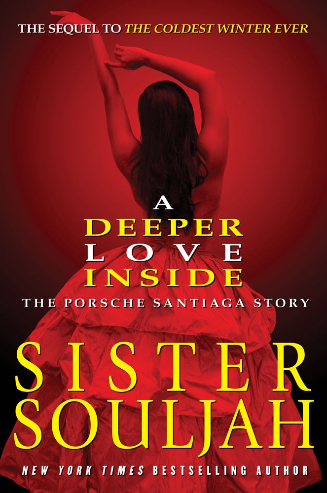 Sister Souljah/A Deeper Love Inside@The Porsche Santiaga Story
